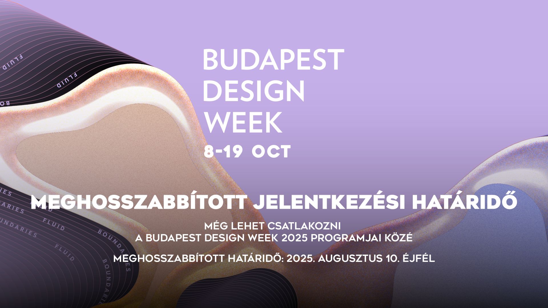 Meghosszabbított jelentkezési határidő a Budapest Design Week 2025-re