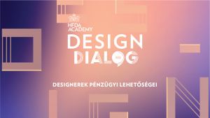 A designerek pénzügyi lehetőségeit mutatta be az első design DIALOG podcast