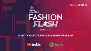 A ruhaipar pozitív változásairól szól a HFDA Academy Fashion Flash első podcast műsora