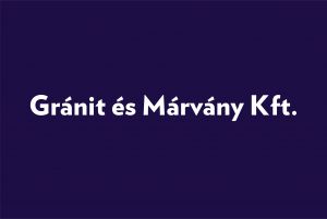 Gránit és Márvány Kft.