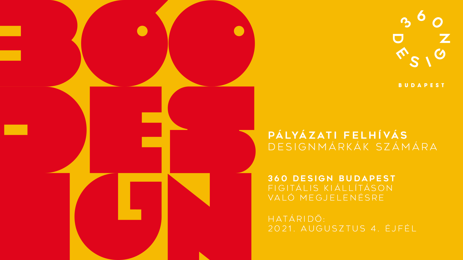Pályázati felhívás innovatív formatervezők számára  - 360 Design Budapest kiállítás